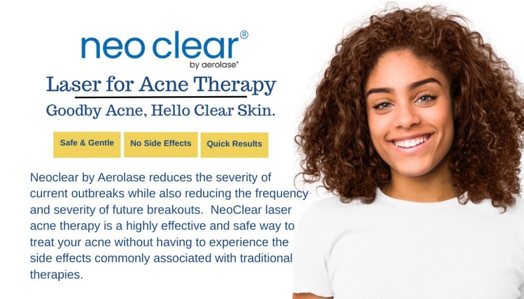 NeoClear by Aerolase, acne laser therapy in Austin at Spa La La—safe, gentle treatment to promote clear skin